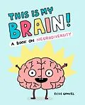E-Book (epub) This Is My Brain! von Elise Gravel