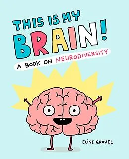 E-Book (epub) This Is My Brain! von Elise Gravel