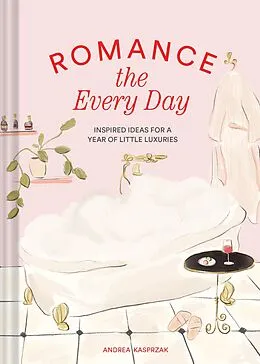 E-Book (epub) Romance the Every Day von Andrea Kasprzak