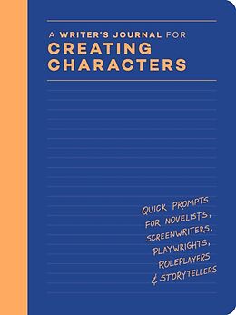  A Writers Journal for Creating Characters de Chronicle Books