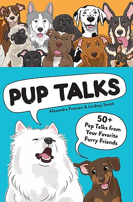 eBook (epub) Pup Talks de Lindsey Smith, Alexandra Franzen