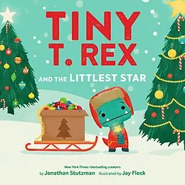E-Book (epub) Tiny T. Rex and the Littlest Star von Jonathan Stutzman