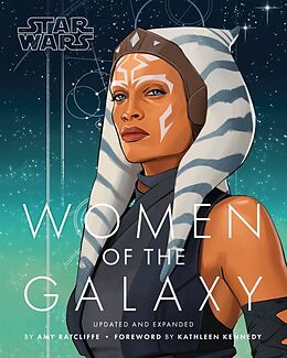 Couverture cartonnée Star Wars Women of the Galaxy Updated and Expanded de Amy Ratcliffe