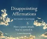 Kalender Disappointing Affirmations 2027 Daily Calendar von Dave Tarnowski