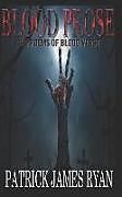 Kartonierter Einband Blood Prose: The Poems of Blood Verse von Patrick James Ryan