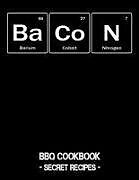Kartonierter Einband Bacon: BBQ Cookbook - Secret Recipes for Men von Pitmaster Bbq