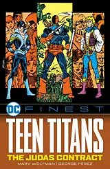 Kartonierter Einband DC Finest: Teen Titans: The Judas Contract von Marv Wolfman, George Pérez