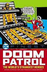 Couverture cartonnée DC Finest: Doom Patrol: The World's Strangest Heroes de Arnold Drake, Bruno Premiani, Bob Brown