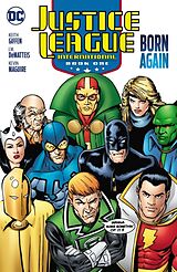 Couverture cartonnée Justice League International Book One: Born Again (2025 Edition) de J.M. DeMatteis, Keith Giffen, Kevin MaGuire