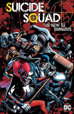 Livre Relié Suicide Squad: The New 52 Omnibus de Adam Glass, Andrei Bressan, Henry Clayton