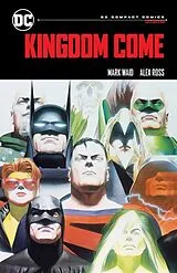 Kartonierter Einband Kingdom Come: DC Compact Comics Edition von Mark Waid