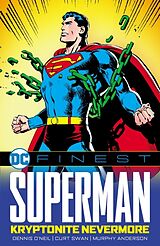 Couverture cartonnée DC Finest: Superman: Kryptonite Nevermore de Dennis O'Neil, Curt Swan, Murphy Anderson