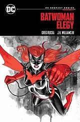 Kartonierter Einband Batwoman: Elegy: DC Compact Comics Edition von Greg Rucka