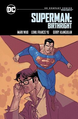 Couverture cartonnée Superman: Birthright: DC Compact Comics Edition de Mark Waid, Gerry Alanguilan