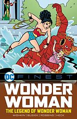 Couverture cartonnée DC Finest: Wonder Woman: The Legend of Wonder Woman de Dan Mishkin, Kurt Busiek, Frank Robbins