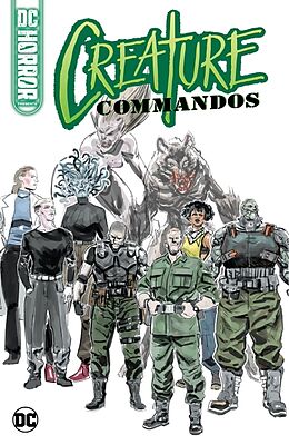 Couverture cartonnée DC Horror Presents: Creature Commandos de David Dastmalchian, Juan Ferreyra