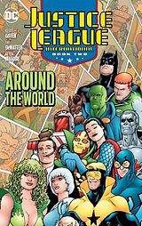 Couverture cartonnée Justice League International Book Two: Around the World (2025 Edition) de David Levin, Keith Giffen, Bart Sears