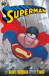 Livre Relié Superman by Kurt Busiek Book Two de Fabian Nicieza, Renato Guedes