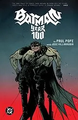 Kartonierter Einband Batman: Year 100 (2025 Edition) von Paul Pope, Paul Pope