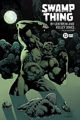 Fester Einband Swamp Thing by Len Wein and Kelley Jones: Deluxe Edition von Len Wein, Kelley Jones, Doug Moench