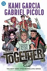 Poche format B Teen Titans: Together von Kami Garcia