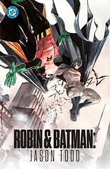 Fester Einband Robin & Batman: Jason Todd von Jeff Lemire, Dustin Nguyen