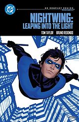 Broschiert Nightwing: Leaping into the Light von Tom; Redondo, Bruno; Edwards, Neil Taylor