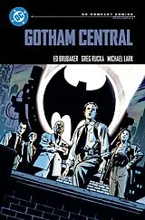 Kartonierter Einband Gotham Central: DC Compact Comics Edition von Ed Brubaker, Michael Lark