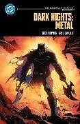 Kartonierter Einband Dark Nights: Metal: DC Compact Comics Edition von Scott Snyder, Greg Capullo