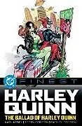 Taschenbuch DC Finest: Harley Quinn: The Ballad of Harley Quinn von Karl Kesel
