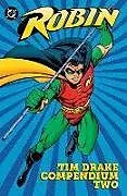 Kartonierter Einband Robin: Tim Drake Compendium Two von Various, Various