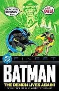 Kartonierter Einband DC Finest: Batman: The Demon Lives Again! von Frank Robbins, Dennis O'Neil, Irv Novick