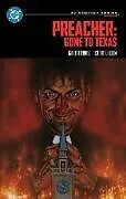Kartonierter Einband Preacher: Gone to Texas: DC Compact Comics Edition von Garth Ennis, Steve Dillon