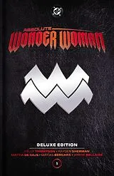 Fester Einband Absolute Wonder Woman: Deluxe Edition Vol. 1 von Kelly Thompson, Hayden Sherman