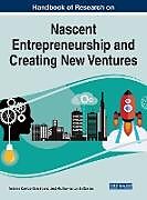 Livre Relié Handbook of Research on Nascent Entrepreneurship and Creating New Ventures de 