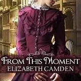 Digital From This Moment von Elizabeth Camden