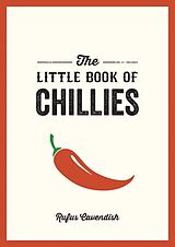 Couverture cartonnée The Little Book of Chillies de Rufus Cavendish