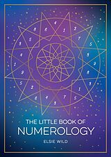 Kartonierter Einband The Little Book of Numerology von Elsie Wild