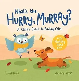E-Book (epub) What's the Hurry, Murray? von Anna Adams