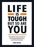 E-Book (epub) Life is Tough But So Are You von Debbi Marco