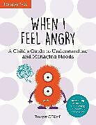 Couverture cartonnée When I Feel Angry de Poppy O'Neill