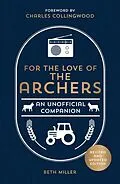 E-Book (epub) For the Love of the Archers von Beth Miller