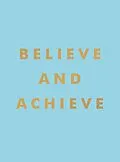 E-Book (epub) Believe and Achieve von Summersdale Publishers