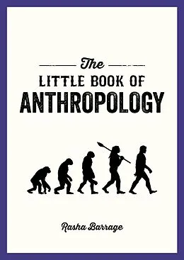 E-Book (epub) The Little Book of Anthropology von Rasha Barrage