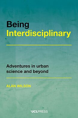 eBook (epub) Being Interdisciplinary de Alan Wilson