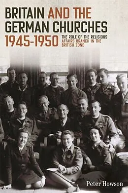 E-Book (pdf) Britain and the German Churches, 1945-1950 von Peter Howson