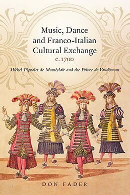 eBook (epub) Music, Dance and Franco-Italian Cultural Exchange, c.1700 de Don Fader