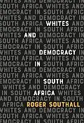 E-Book (epub) Whites and Democracy in South Africa von Roger Southall