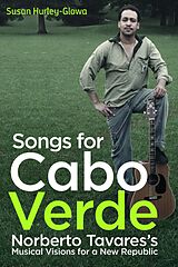 eBook (epub) Songs for Cabo Verde de Susan Hurley-Glowa