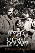 E-Book (pdf) Emma and Claude Debussy von Gillian Opstad